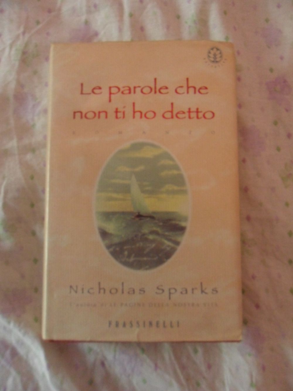 Le Parole Che Non Ti Ho Detto Nicholas Sparks