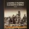 La guerra di Palestina  a Collesalvetti [LI]